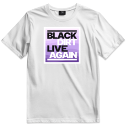Black Dirt Live Again [Purple] T-shirt